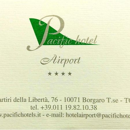 Pacific Hotel Airport Borgaro Torinese Εξωτερικό φωτογραφία